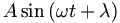 A \sin{}(\omega{}t+\lambda{})